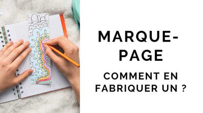 Comment faire un marque page ?