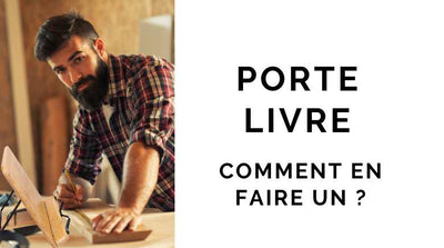 Comment faire un porte livre ?